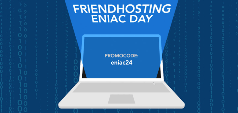 FriendHosting-庆祝-ENIAC-Day-活动提供五折优惠活动
